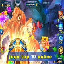 jogo top 10 online